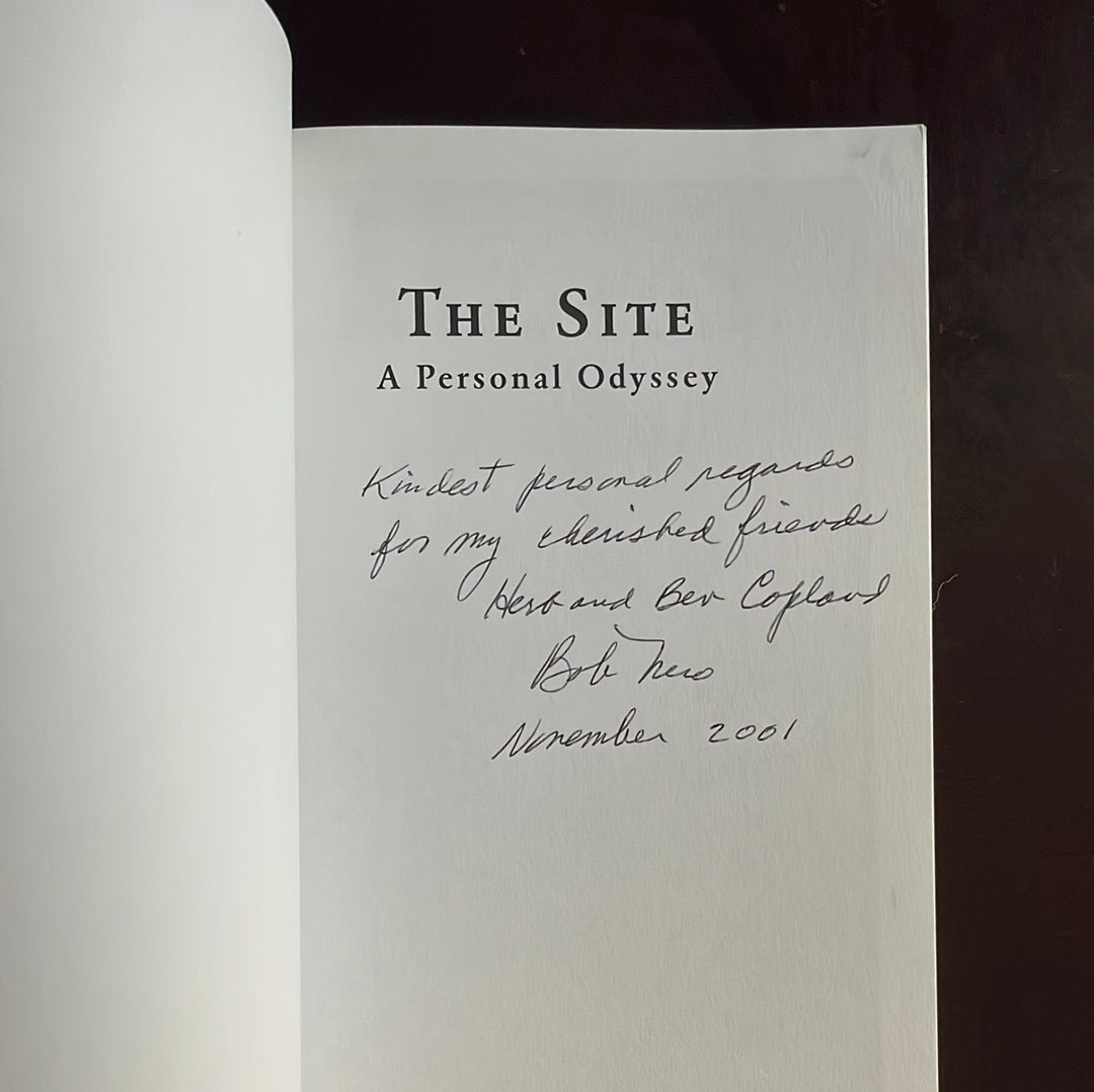 The Site: A Personal Odyssey (Inscribed) - Nero, Robert W.