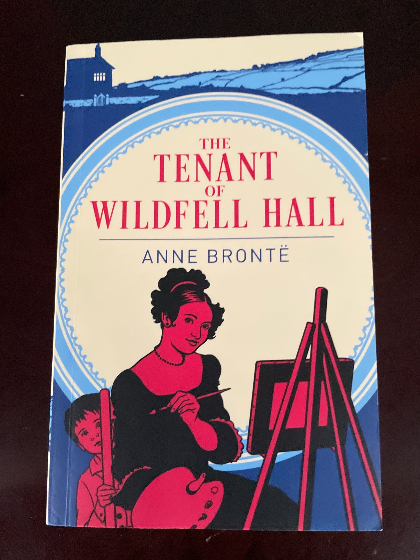 The Tenant of Wildfell Hall (Arcturus Classics) - Bronte, Anne