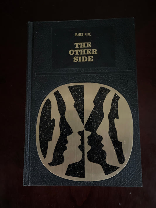 The Other Side: An Account of My Experiences with Psychic Phenomena - Pike, James A.; Kennedy, Diane