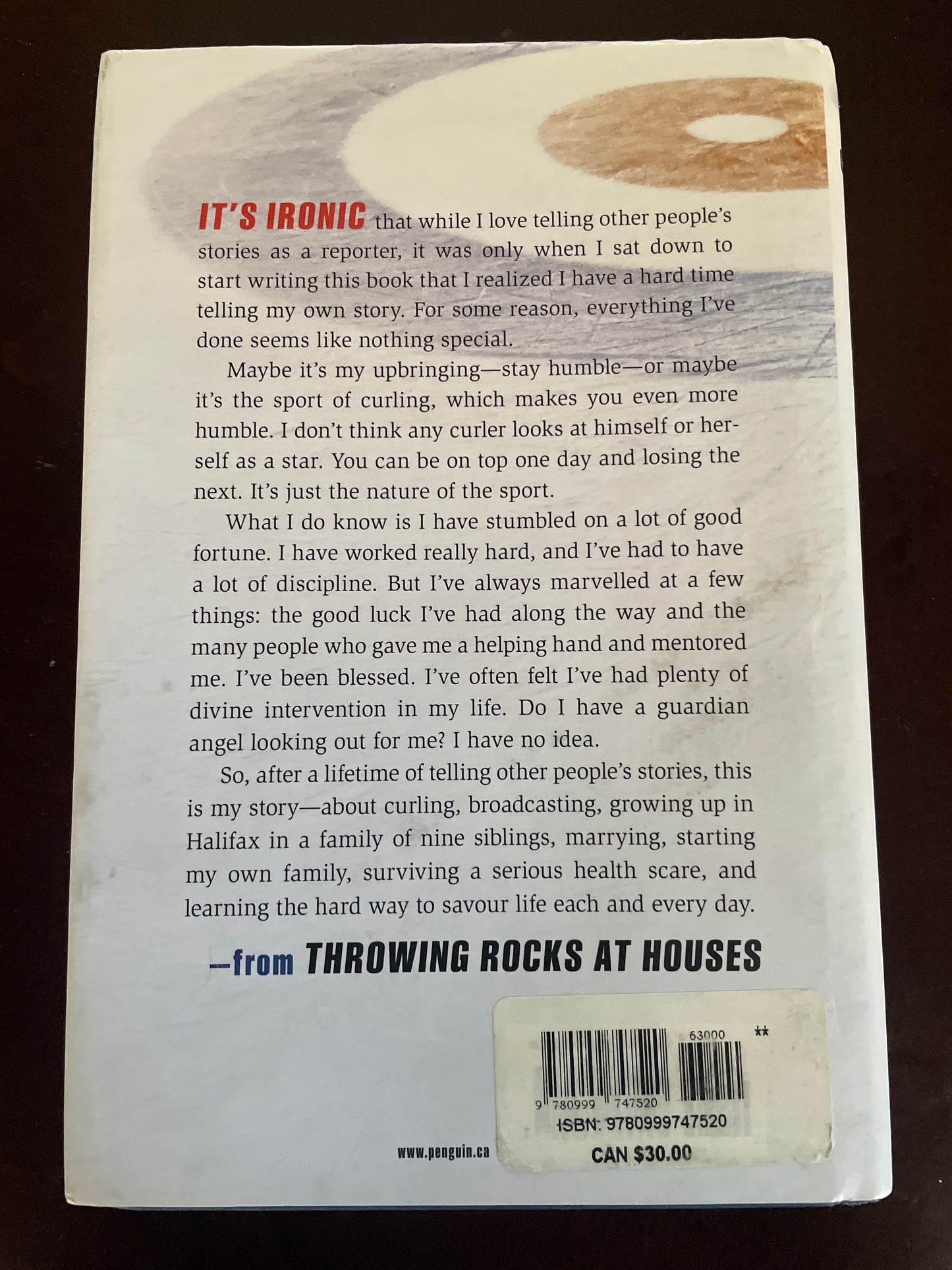 Throwing Rocks at Houses: My Life in and Out of Curling (Signed) - Jones, Colleen; Lefko, Perry