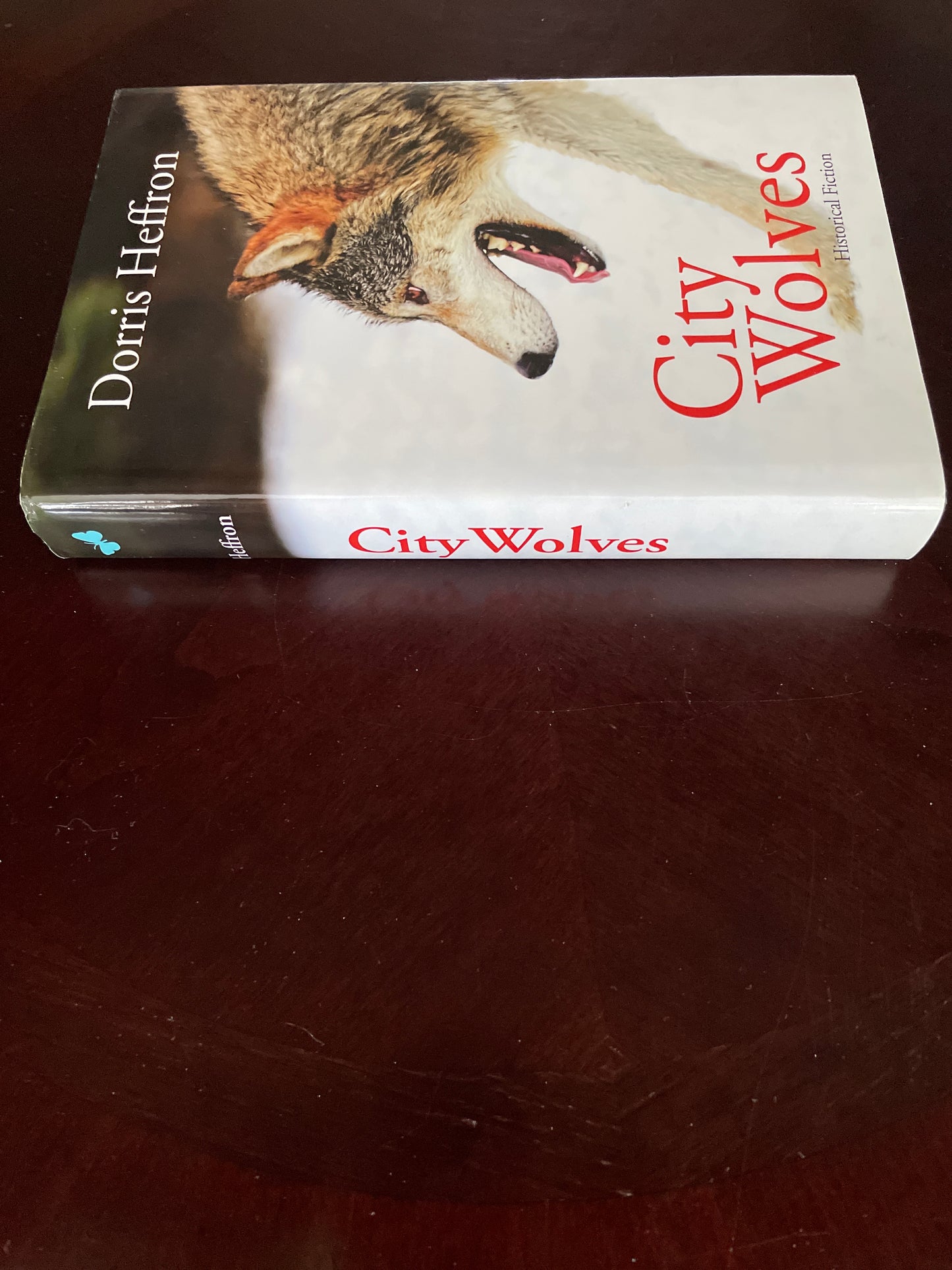 City Wolves: Historical Fiction (Signed) - Heffron, Dorris