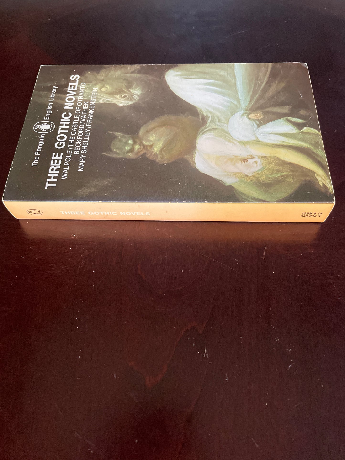 Three Gothic Novels: The Castle of Otranto; Vathek; Frankenstein (Penguin Classics) - Walpole, Horace; Beckford, William; Shelley, Mary