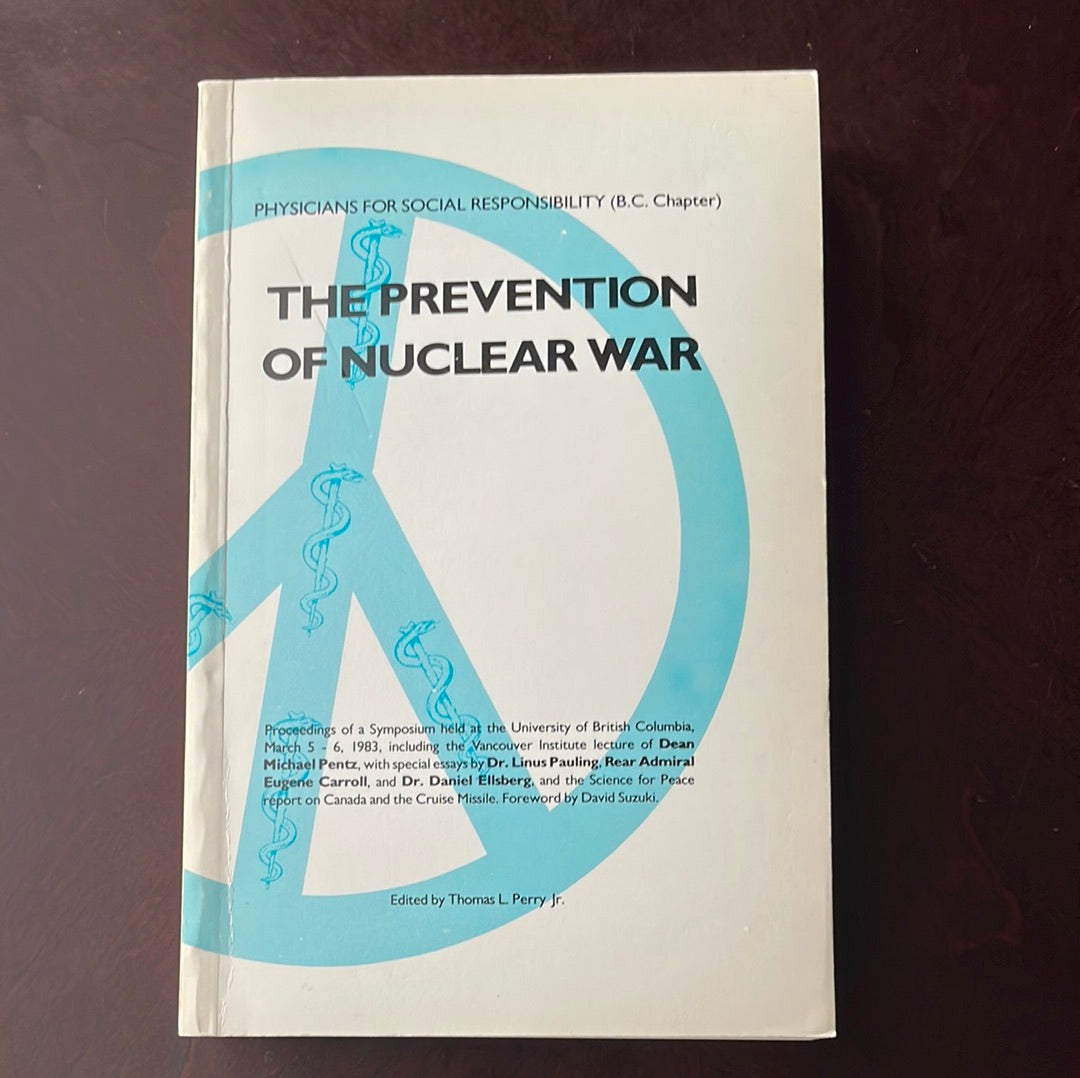 The Prevention of Nuclear War - Perry Jr., Thomas L.