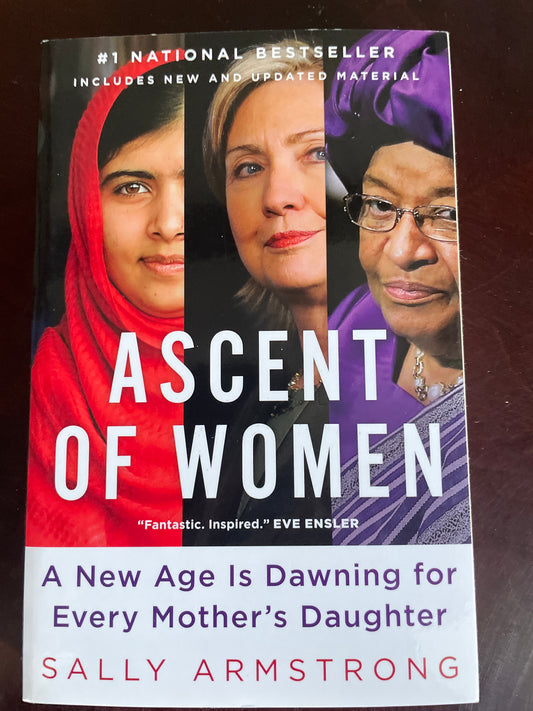 Ascent of Women: A New Age Is Dawning for Every Mother's Daughter (Signed) - Armstrong, Sally