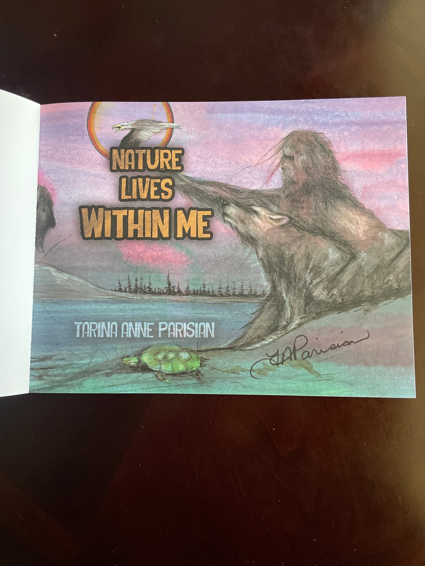 Nature Lives Within Me (Inscribed) - Parisian, Tarina Anne