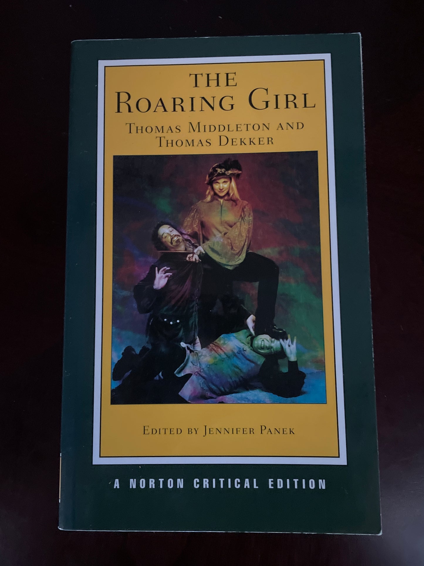 The Roaring Girl: A Norton Critical Edition (Norton Critical Editions) Middleton, Thomas; Dekker, Thomas