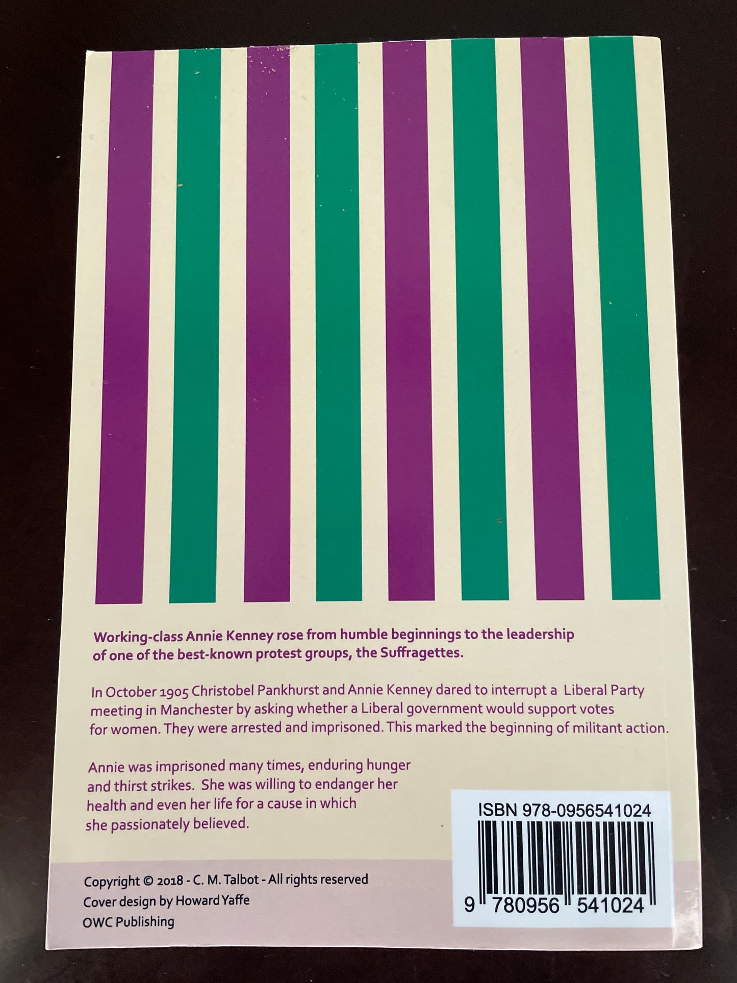 Working-Class Suffragette: The Life of Annie Kenney - Talbot, C.M.