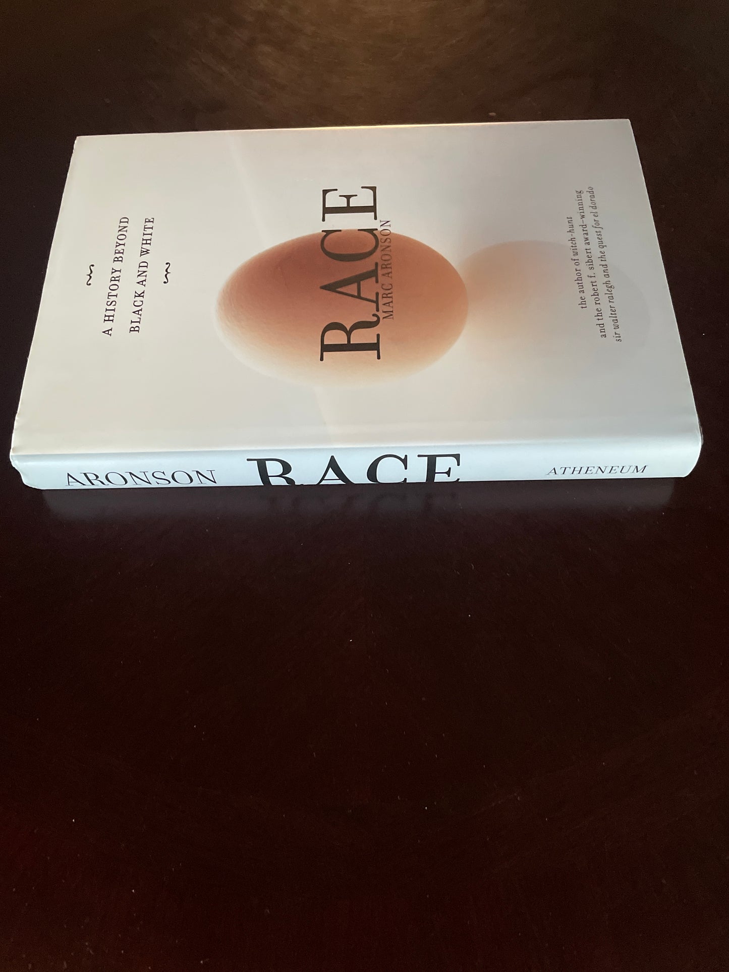 Race: A History Beyond Black and White - Aronson, Marc