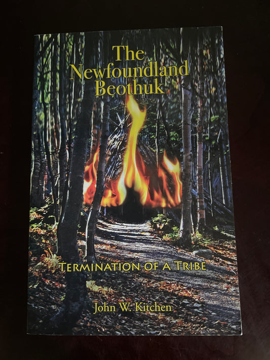 Newfoundland Beothuk, The Termination of a Tribe - Kitchen, John W.