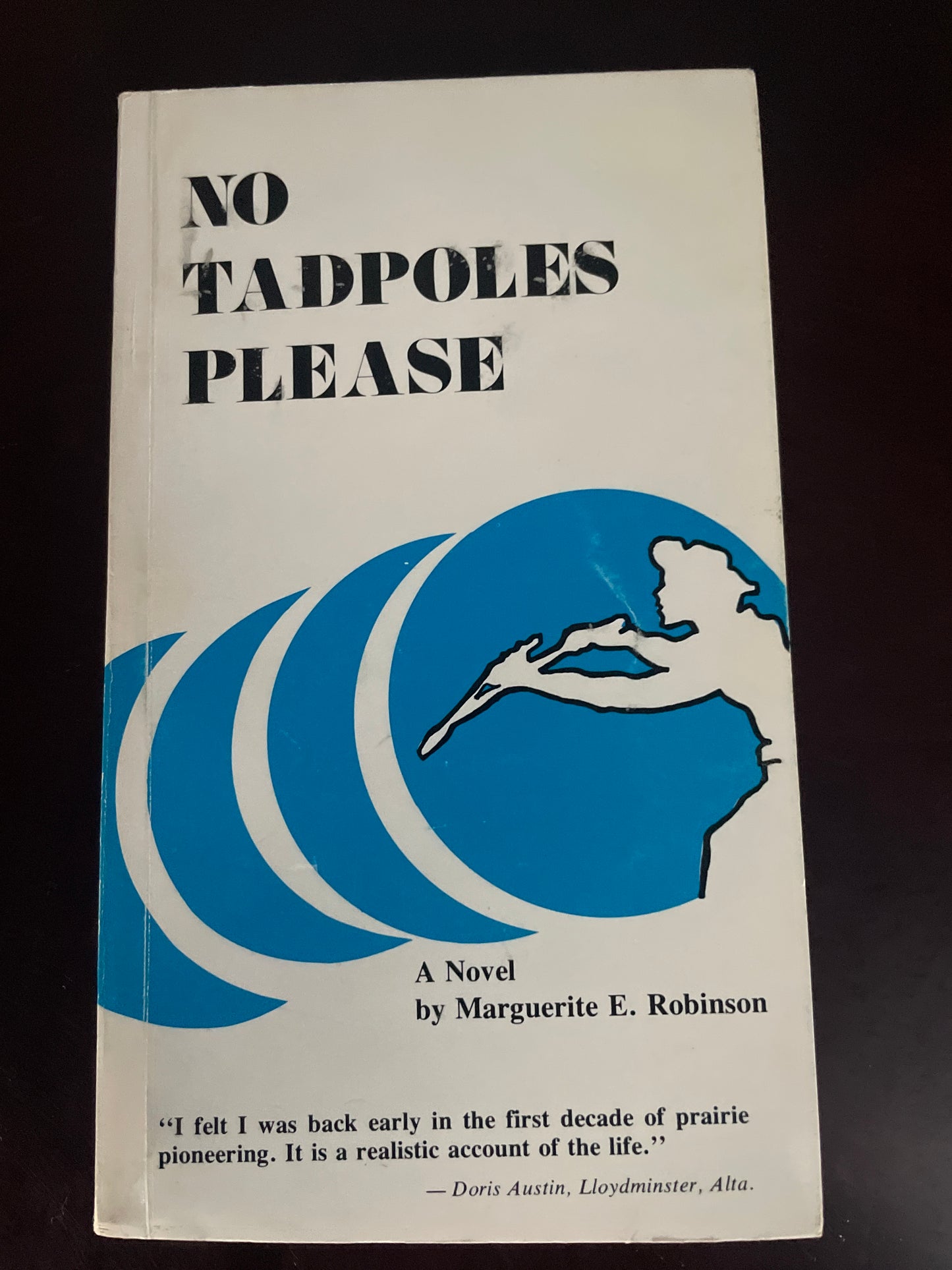 No tadpoles please - Robinson, Marguerite E