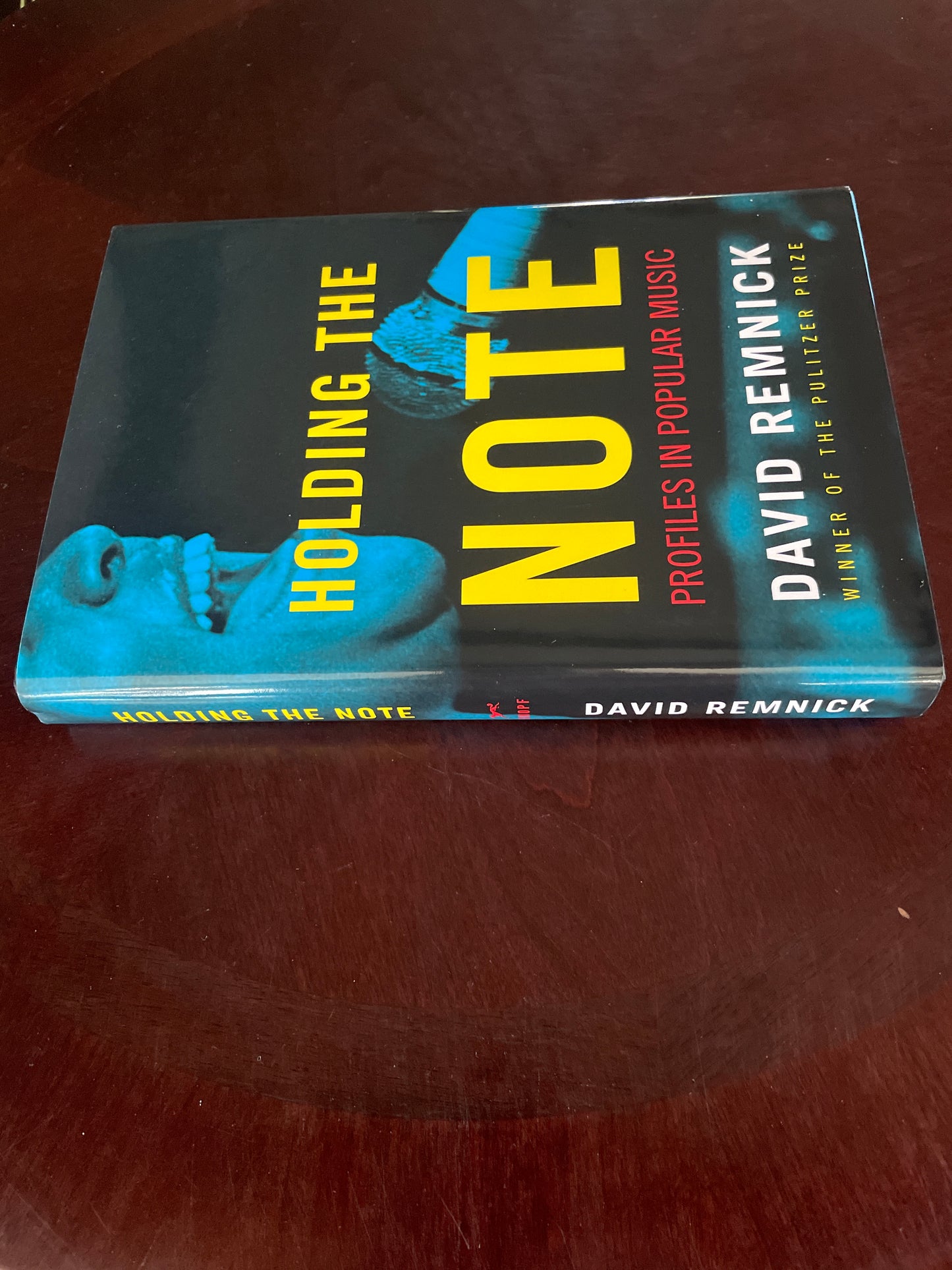 Holding the Note: Profiles in Popular Music (Signed) - Remnick, David