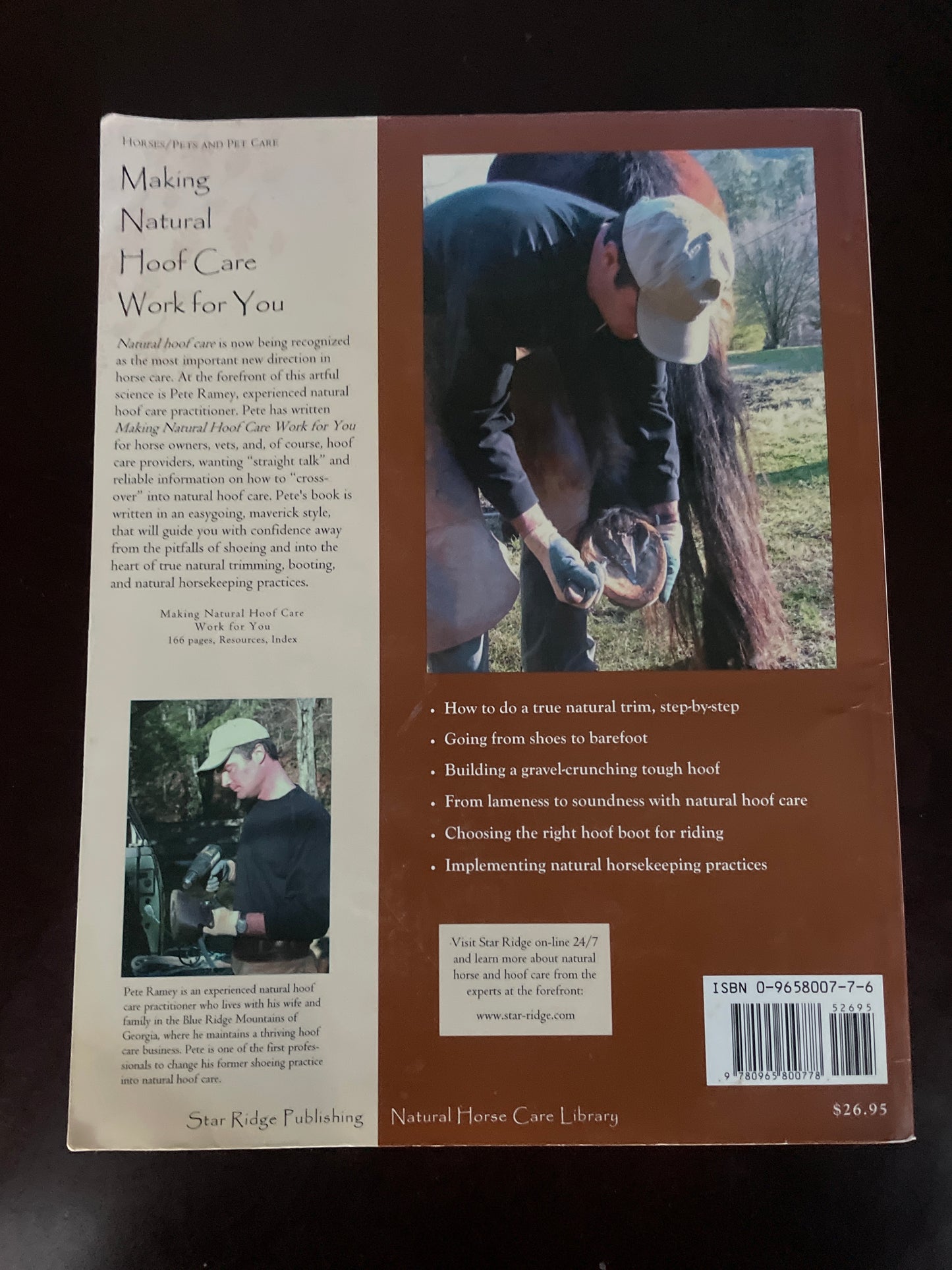 Making Natural Hoof Care Work for You: A Hands-On Manual for Natural Hoof Care All Breeds of Horses and All Equestrian Disciplines for Horse Owners, Ferriers, and Veterinarians - Ramey, Pete