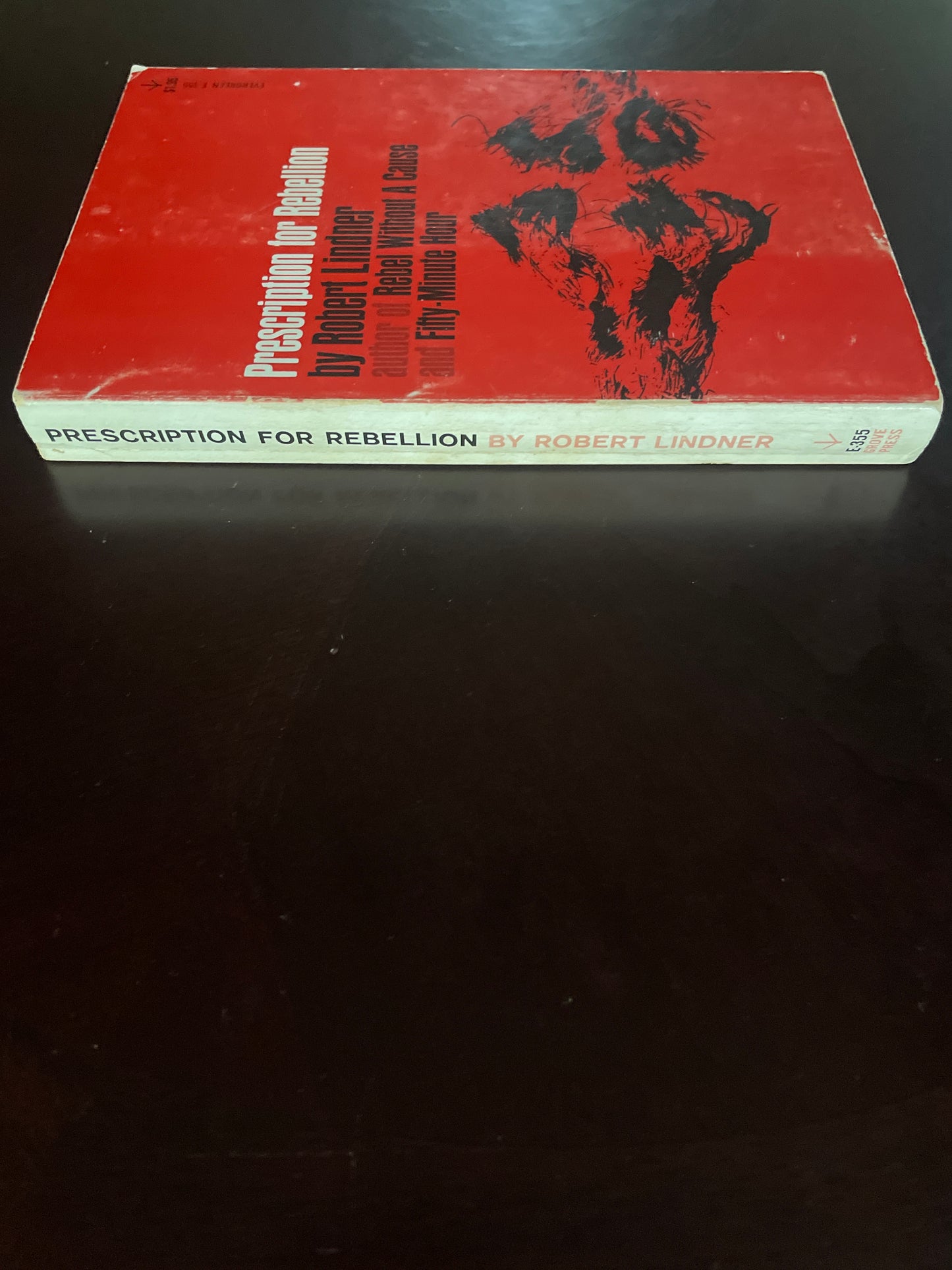 Prescription for Rebellion - Lindner, Robert