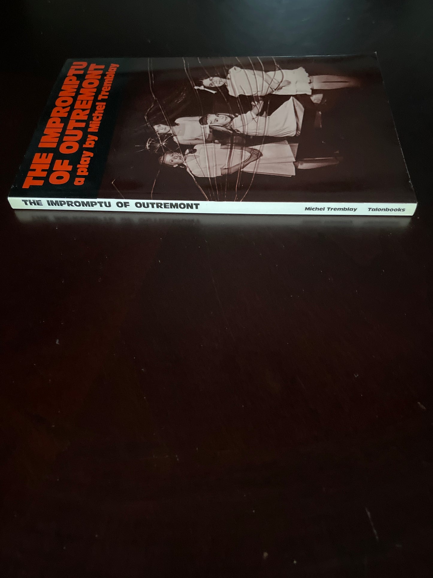 Impromptu of Outremont - Tremblay, Michel