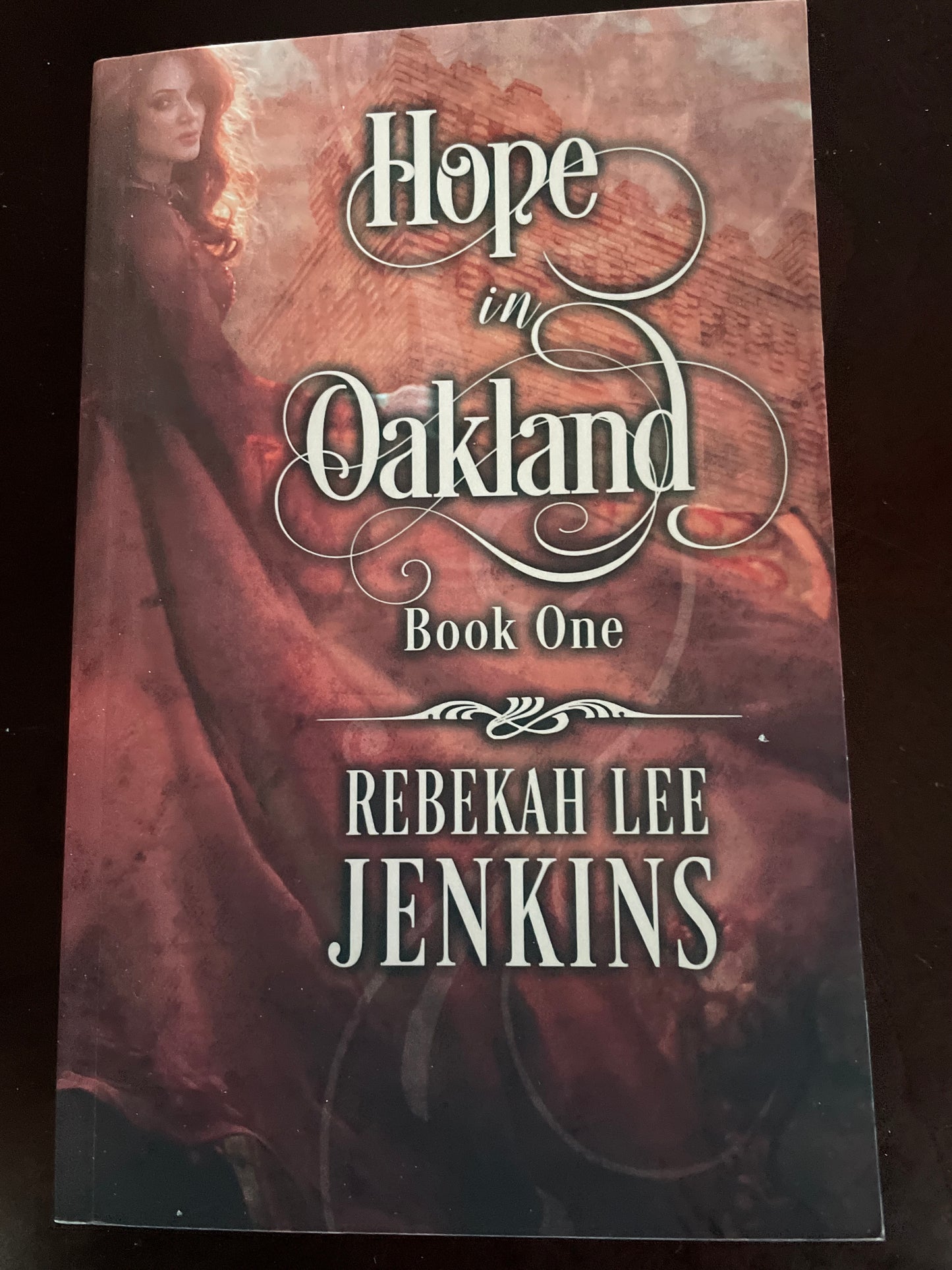 Hope in Oakland: Lose the battle. Win the war. (Signed) - Jenkins, Rebekah Lee