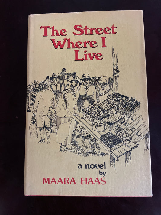 The Street Where I Live (Signed) - Haas, Maara