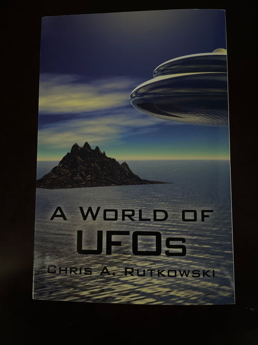 A World of UFOs - Rutkowski, Chris A.