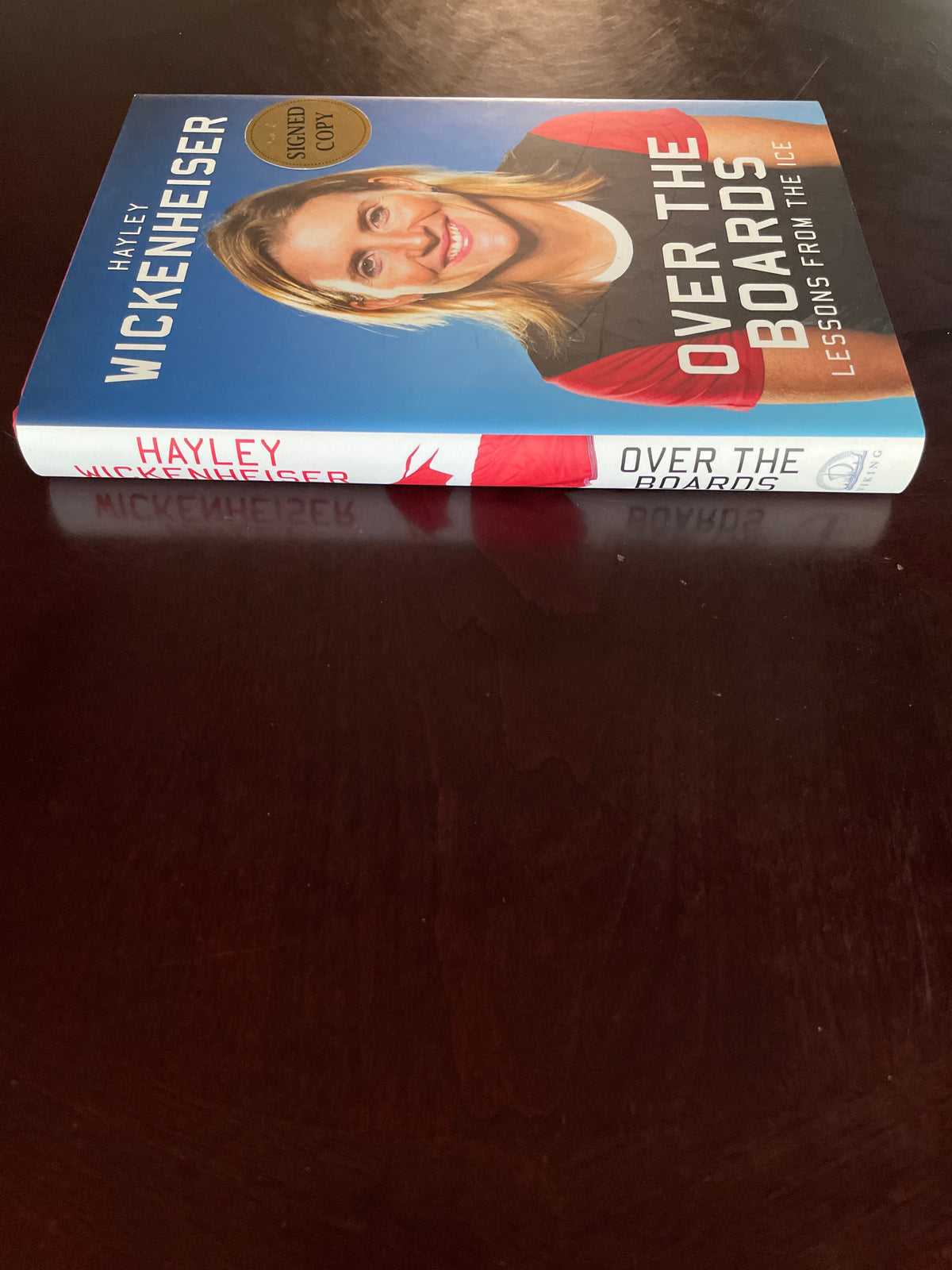 Over the Boards: Lessons from the Ice (Signed) - Wickenheiser, Hayley