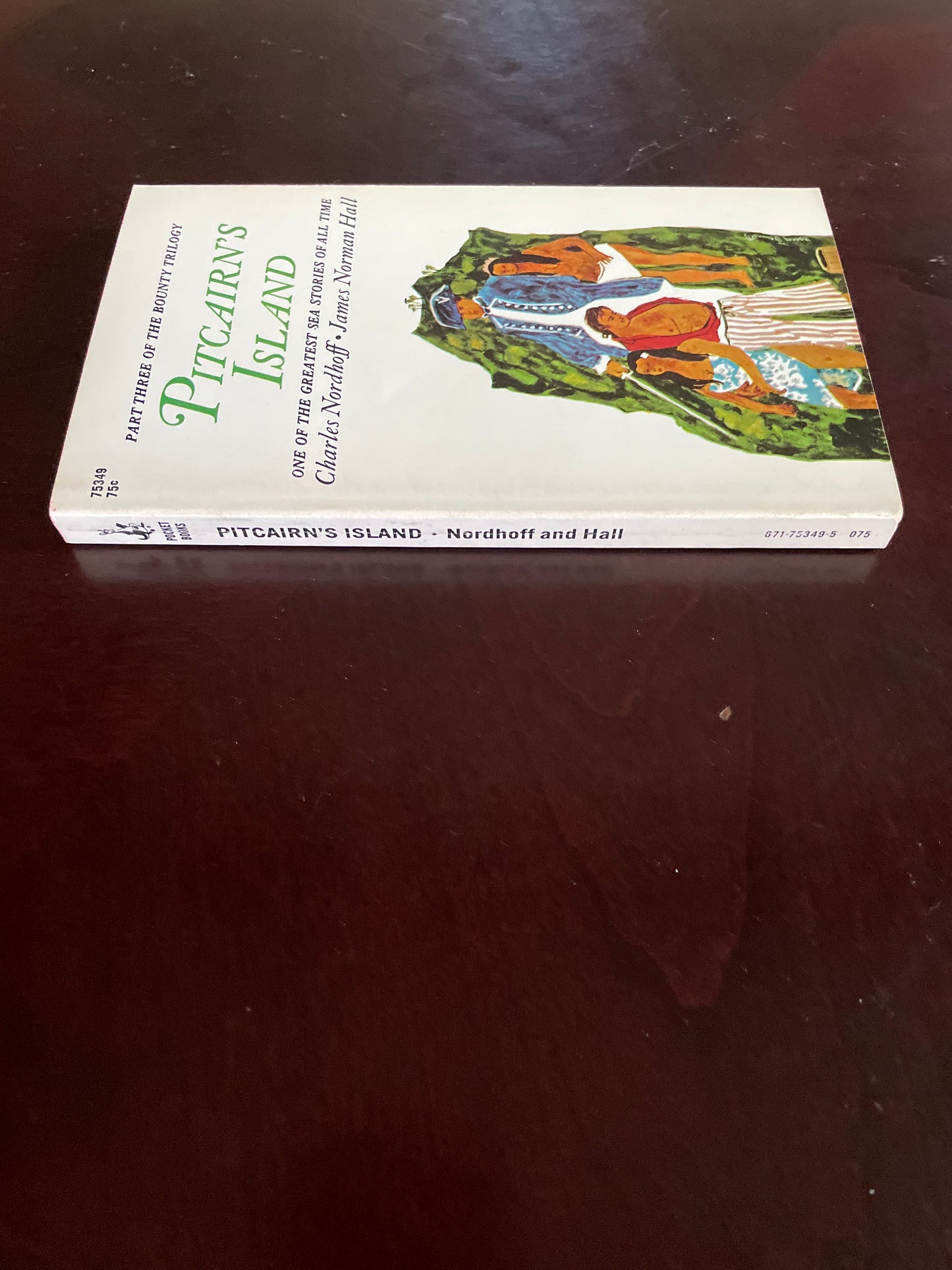 Pitcairn's Island: One of the Greatest Sea Stories of All Time (Part three of the Bounty Trilogy) - Nordhoff, Charles; Hall, James Norman