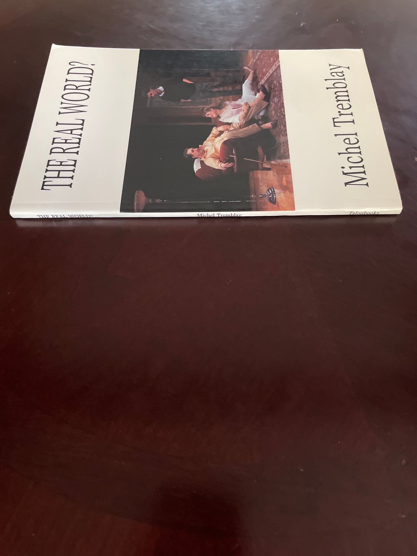 The Real World? (Signed) - Tremblay, Michel