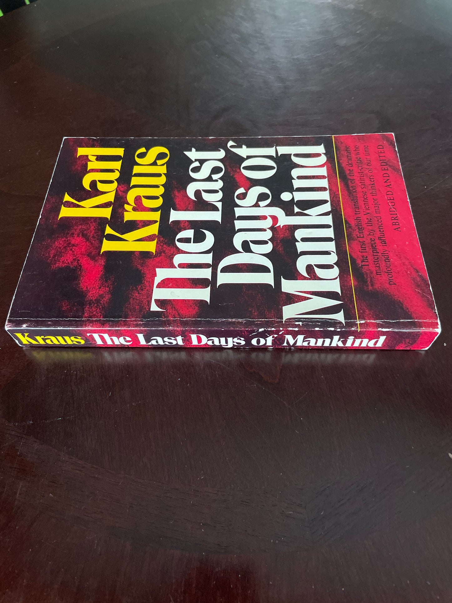 The Last Days Of Mankind: A Tragedy In Five Acts - Kraus, Karl