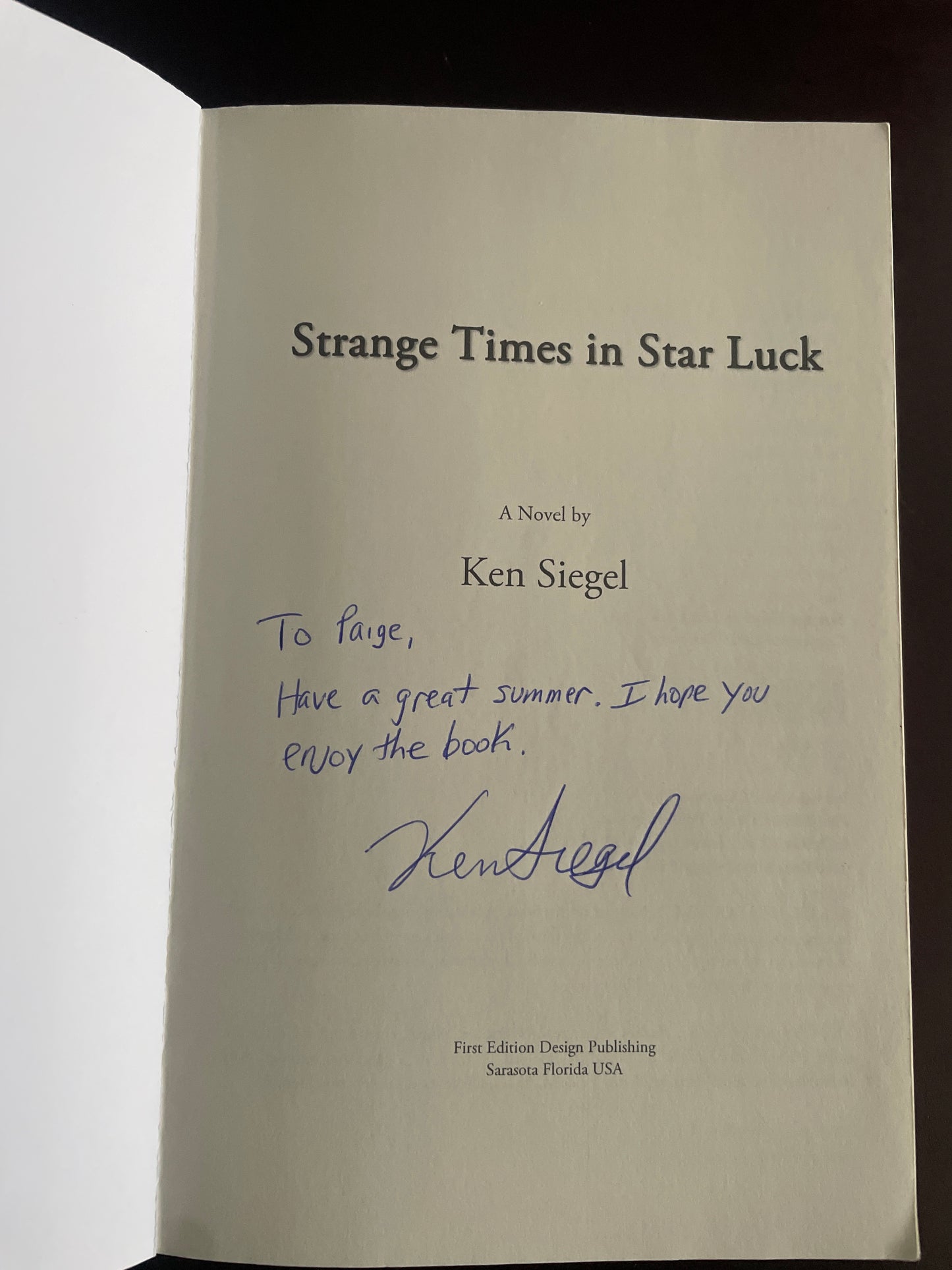 Strange Times in Star Luck (Inscribed) - Siegel, Ken
