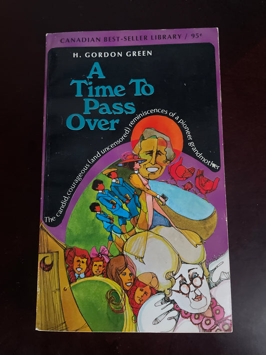 A Time to Pass Over - Green, H. Gordon
