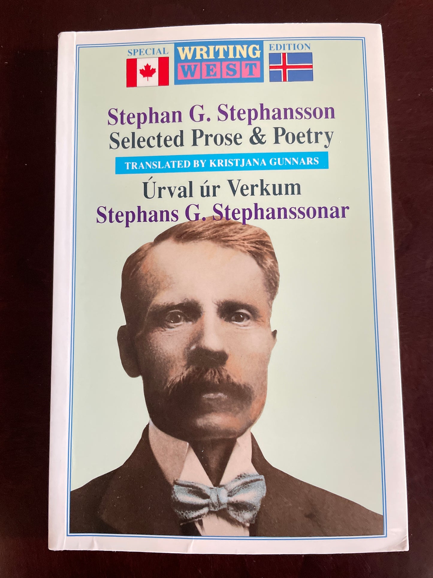 Stephan G. Stephansson: Selected Prose and Poetry (English and Icelandic Edition) - Verkum, Urval Ur; Stephanssonar, Stephans G.; Gunnars, Kristjana