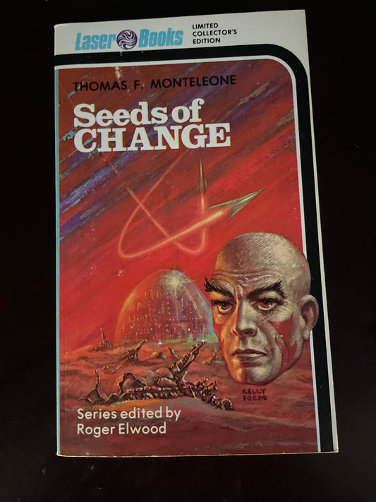 Seeds of Change - Monteleone, Thomas F.