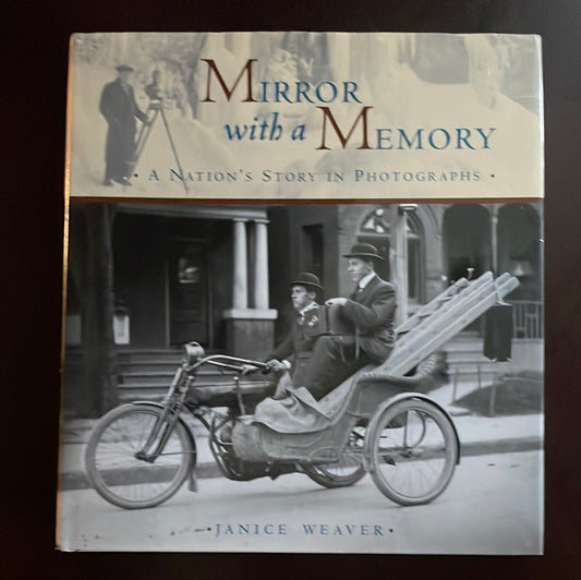 Mirror with a Memory: A Nation's Story in Photographs - Weaver, Janice