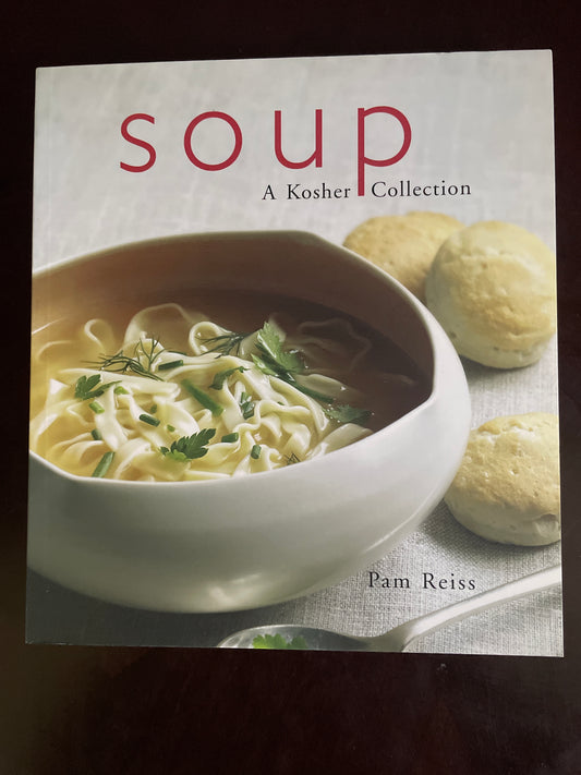 Soup: A Kosher Collection - Reiss, Pam