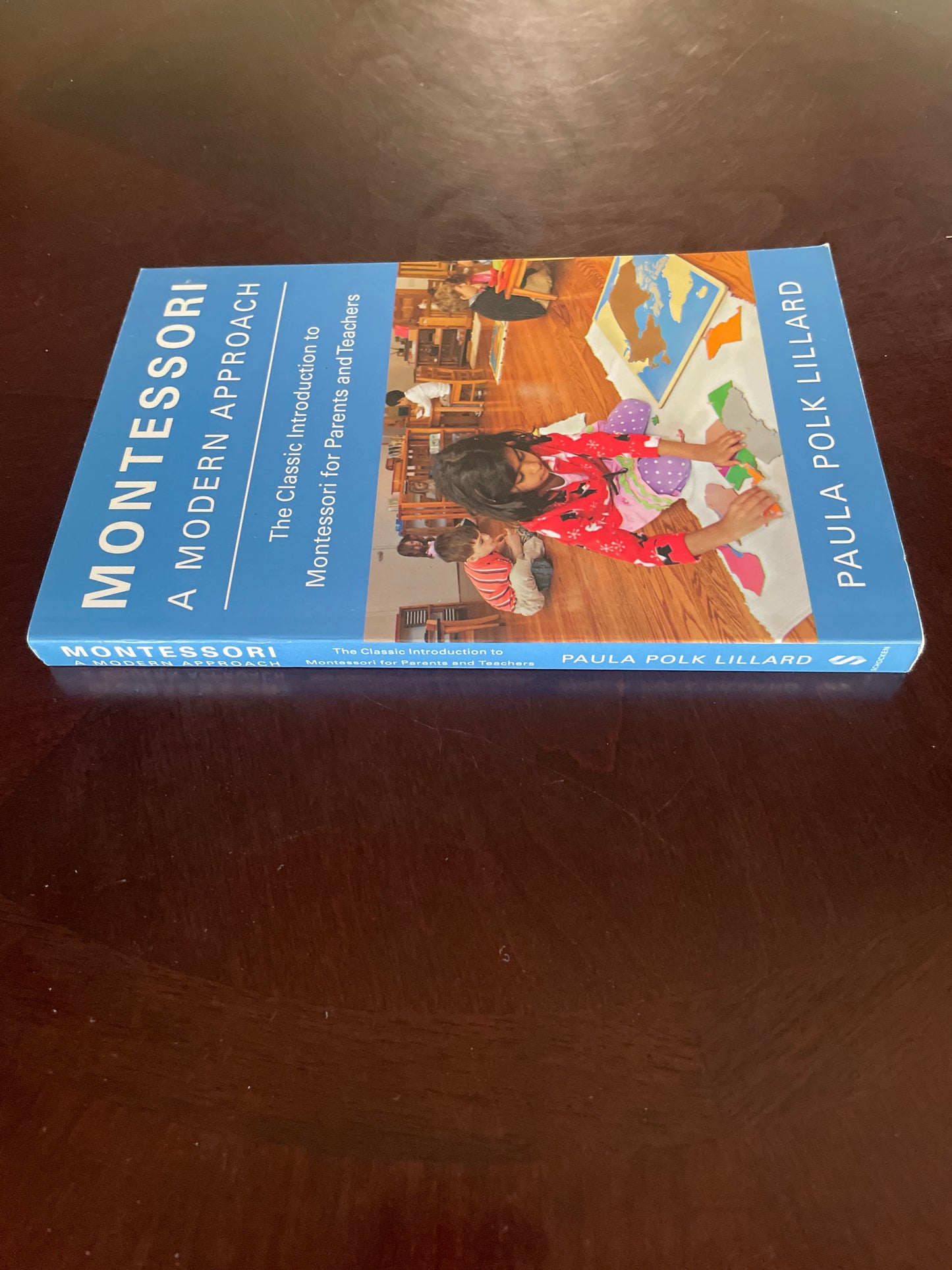 Montessori: A Modern Approach - Lillard, Paula Polk