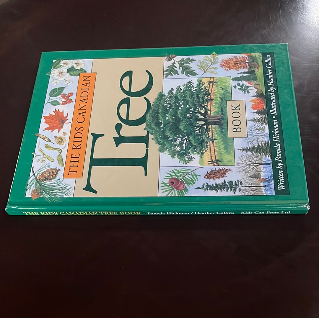 The Kids Canadian Tree Book - Hickman, Pamela