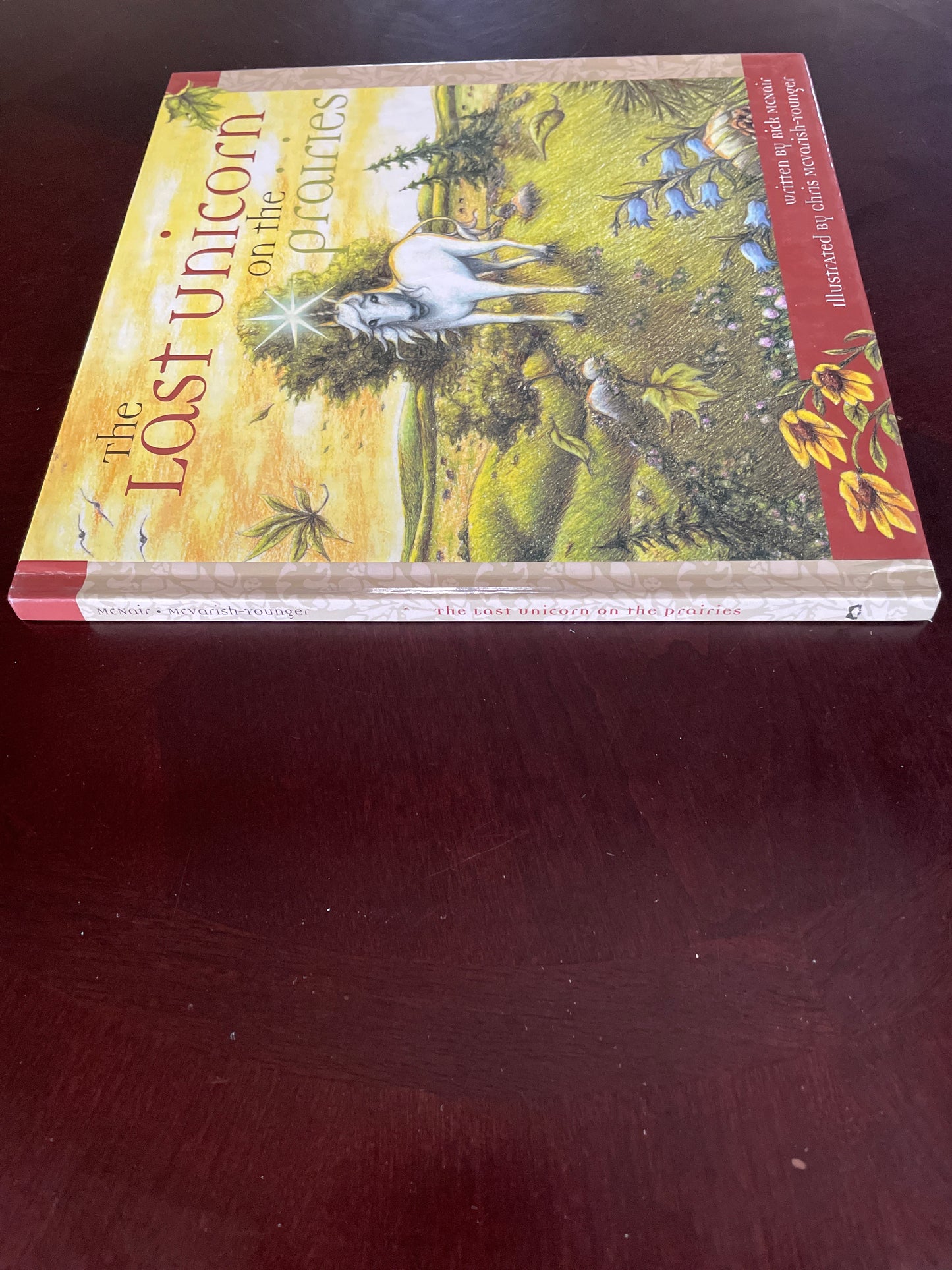 Last Unicorn on the Prairies - McNair, Rick