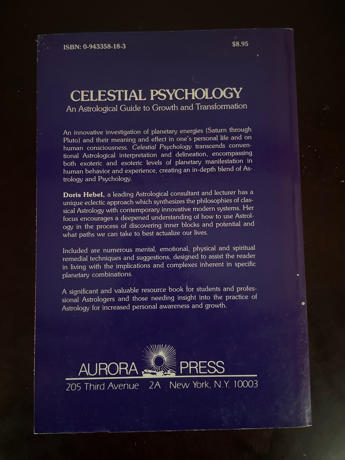 Celestial Psychology: An Astrological Guide to Growth and Transformation - Hebel, Doris