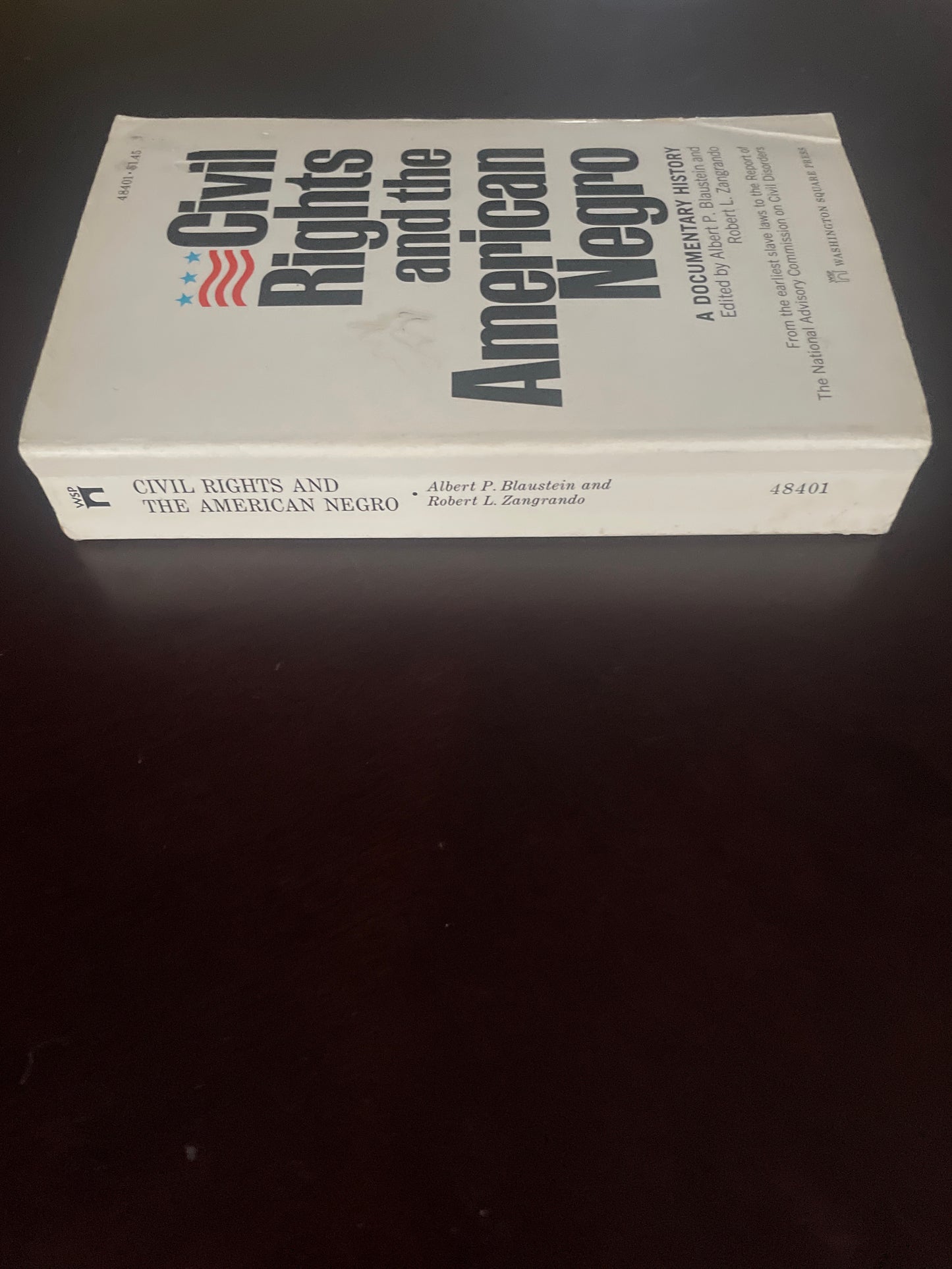 Civil Rights and the American Negro: A Documentary History - Blaustein, Albert P.; Zangrando, Robert L.