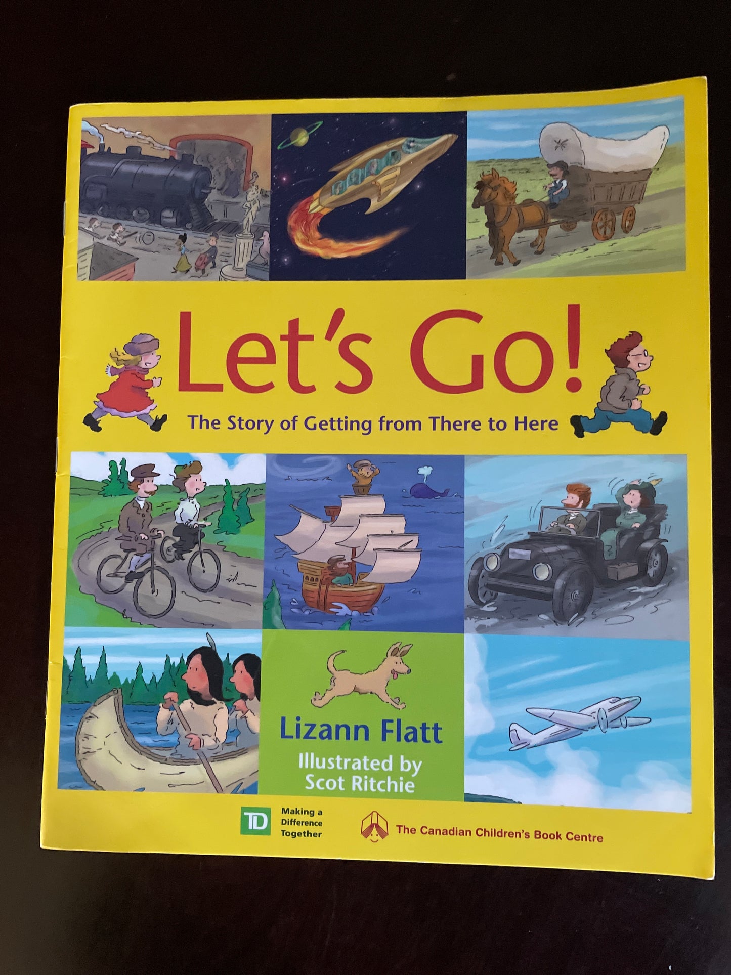 Let's Go! The Story of Getting from There to Here - Flatt, Lizann