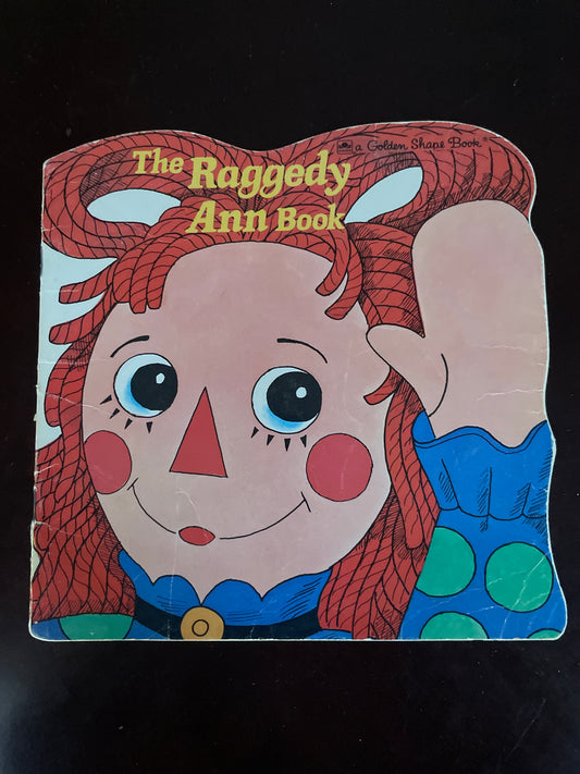 The Raggedy Ann Book (A Golden Shape Book) - Fulton, Janet