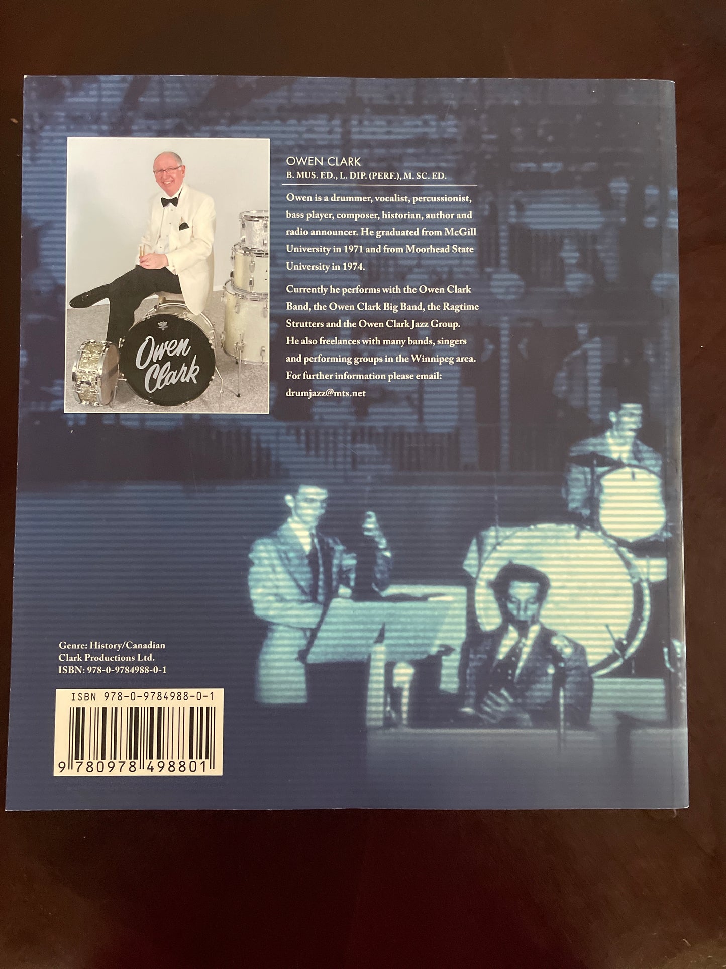 Musical Ghosts : Manitoba's Jazz and Dance Bands, 1914-1966 (Signed) - Clark, Owen