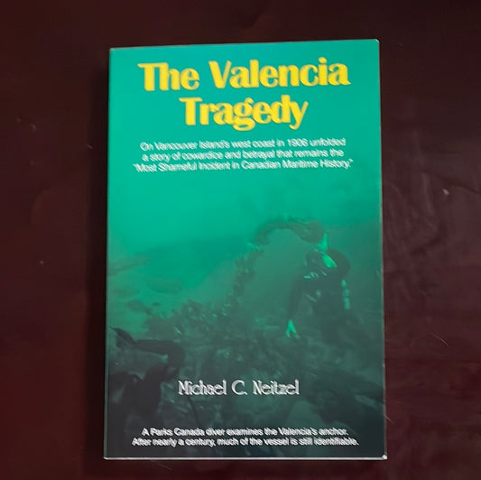 The Valencia Tragedy - Neitzel, Michael C.