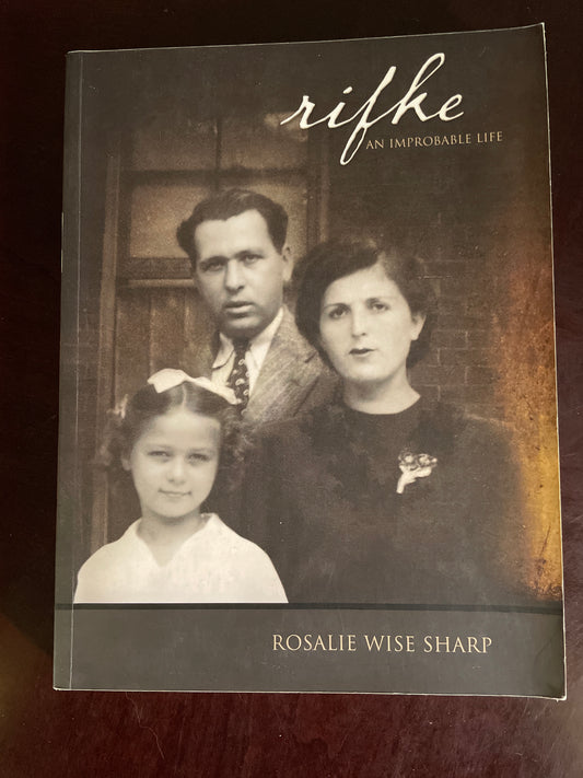 Rifke: An Improbable Life - Sharp, Rosalie Wise