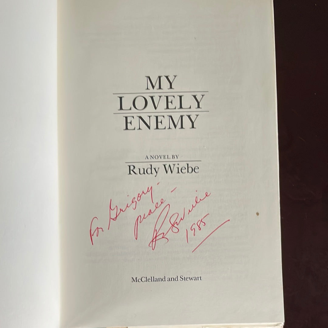 My Lovely Enemy (Inscribed) - Wiebe, Rudy