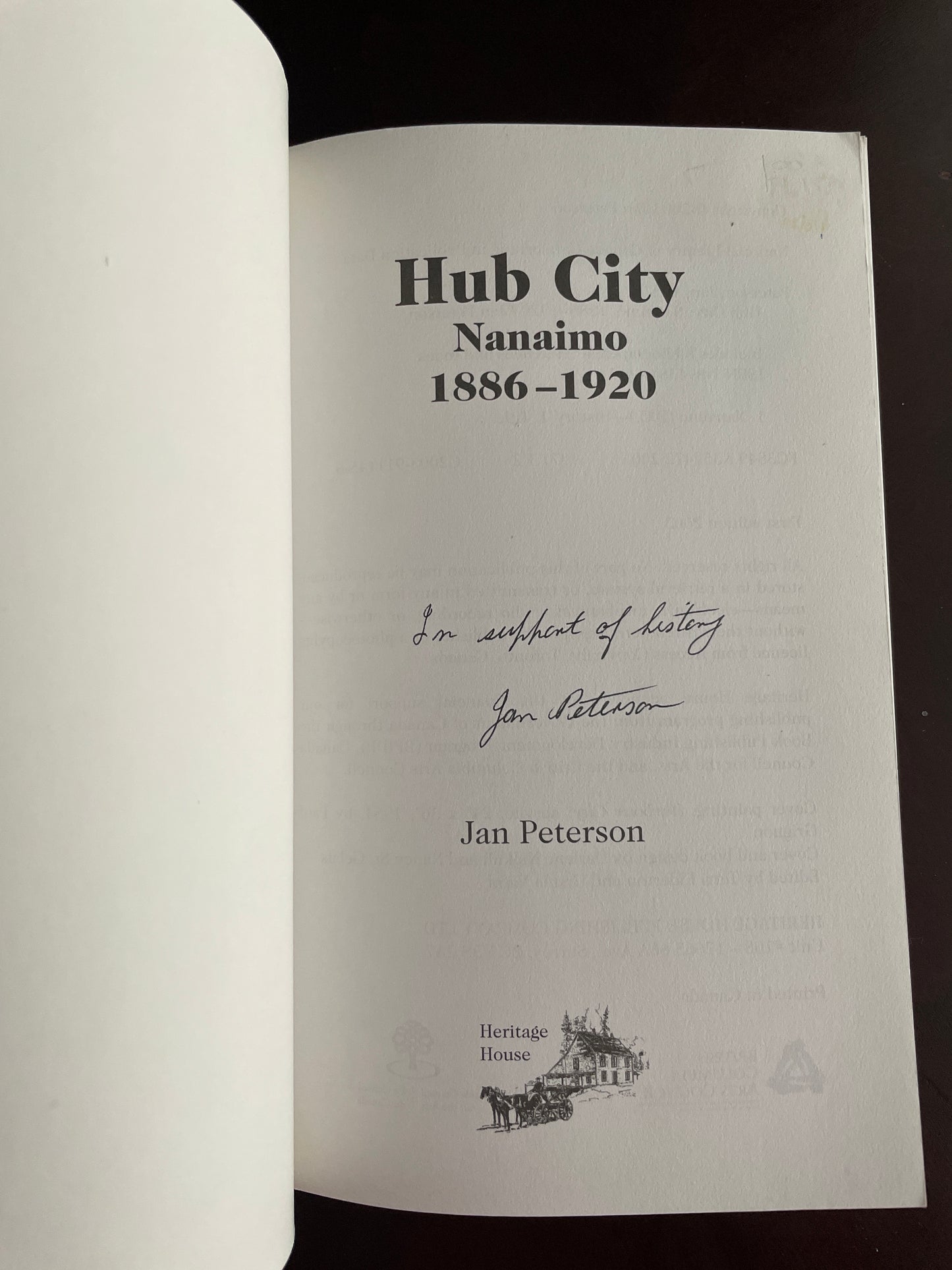 Hub City: Nanaimo 1886-1920 (Signed) - Peterson, Jan