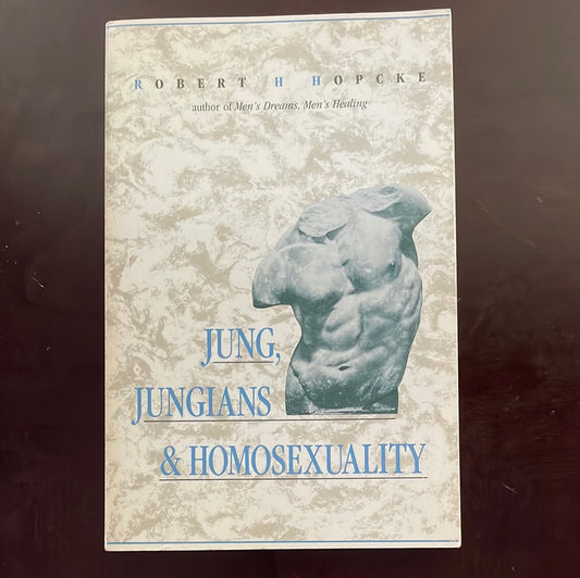 Jung, Jungians & Homosexuality - Hopcke, Robert H.
