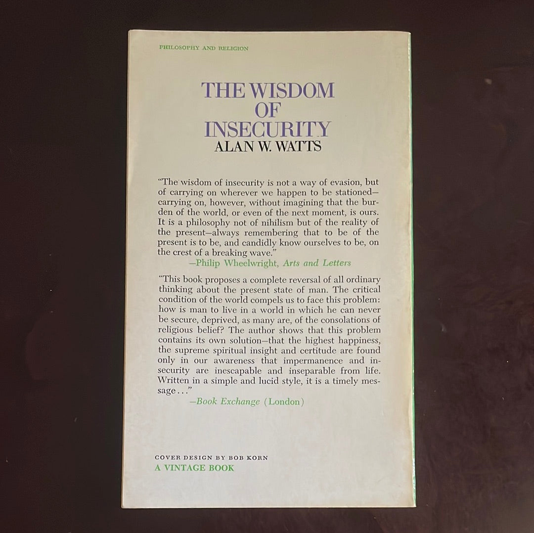The Wisdom of Insecurity: A Message for an Age of Anxiety - Watts, Alan Wilson