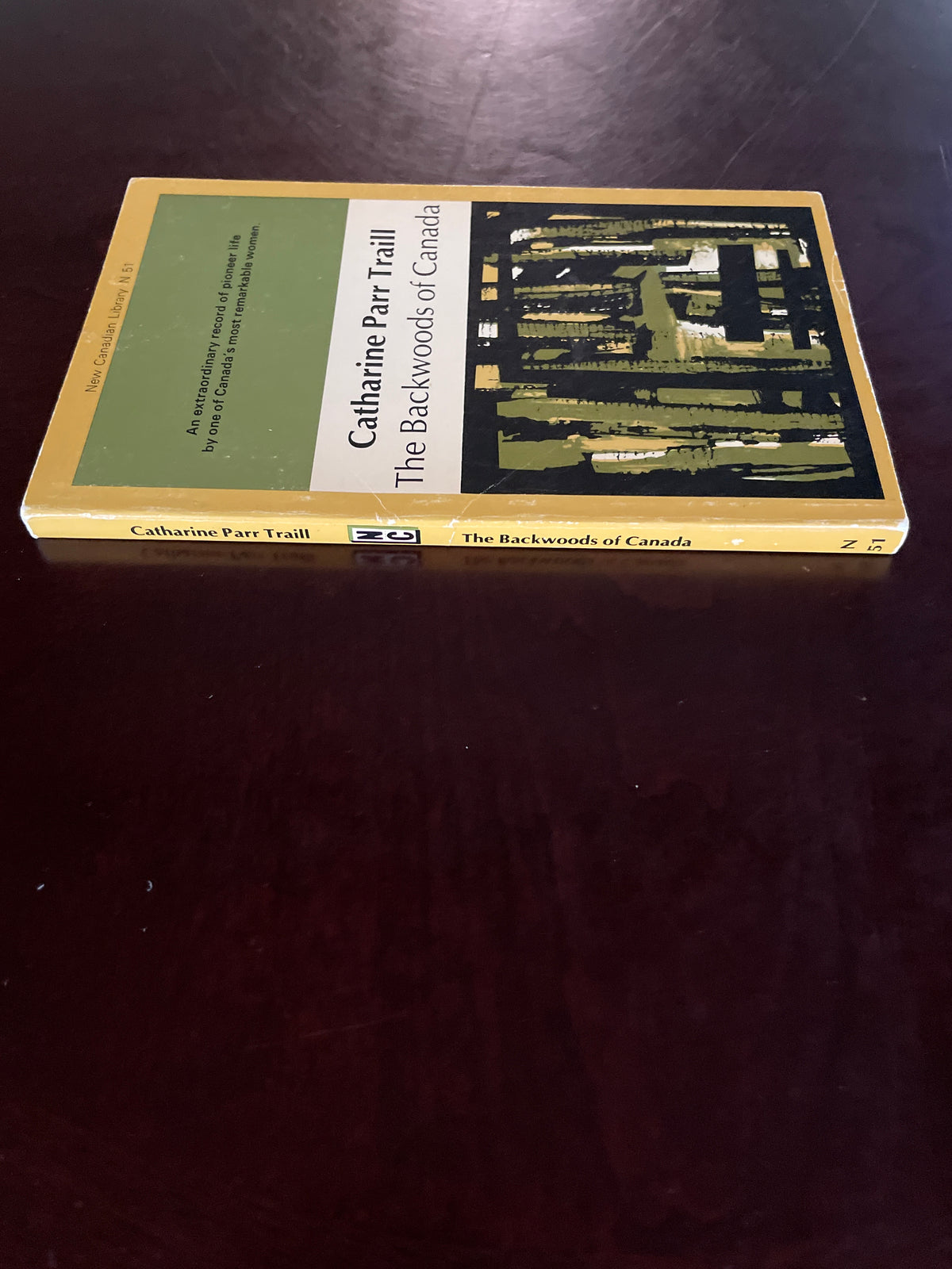 The Backwoods of Canada (New Canadian Library N. 51) - Traill, Catherine Parr