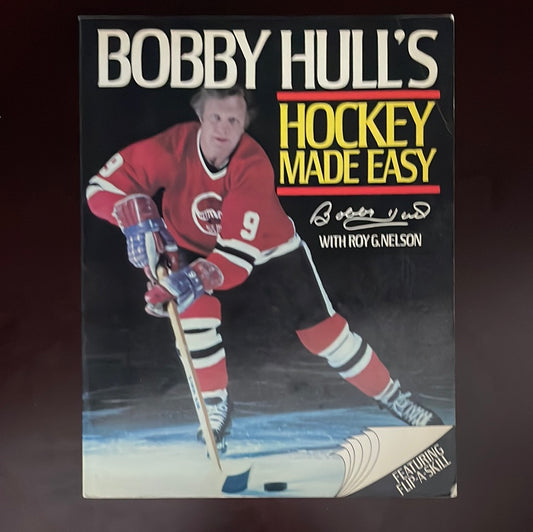 Bobby Hull's Hockey Made-Easy - Hull, Bobby; Nelson, Roy G.