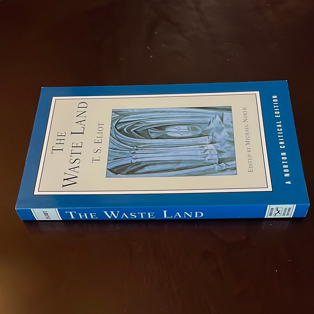 The Waste Land (Norton Critical Editions) - Eliot, T. S.