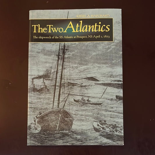 The Two Atlantics - Hatchard, Keith A.