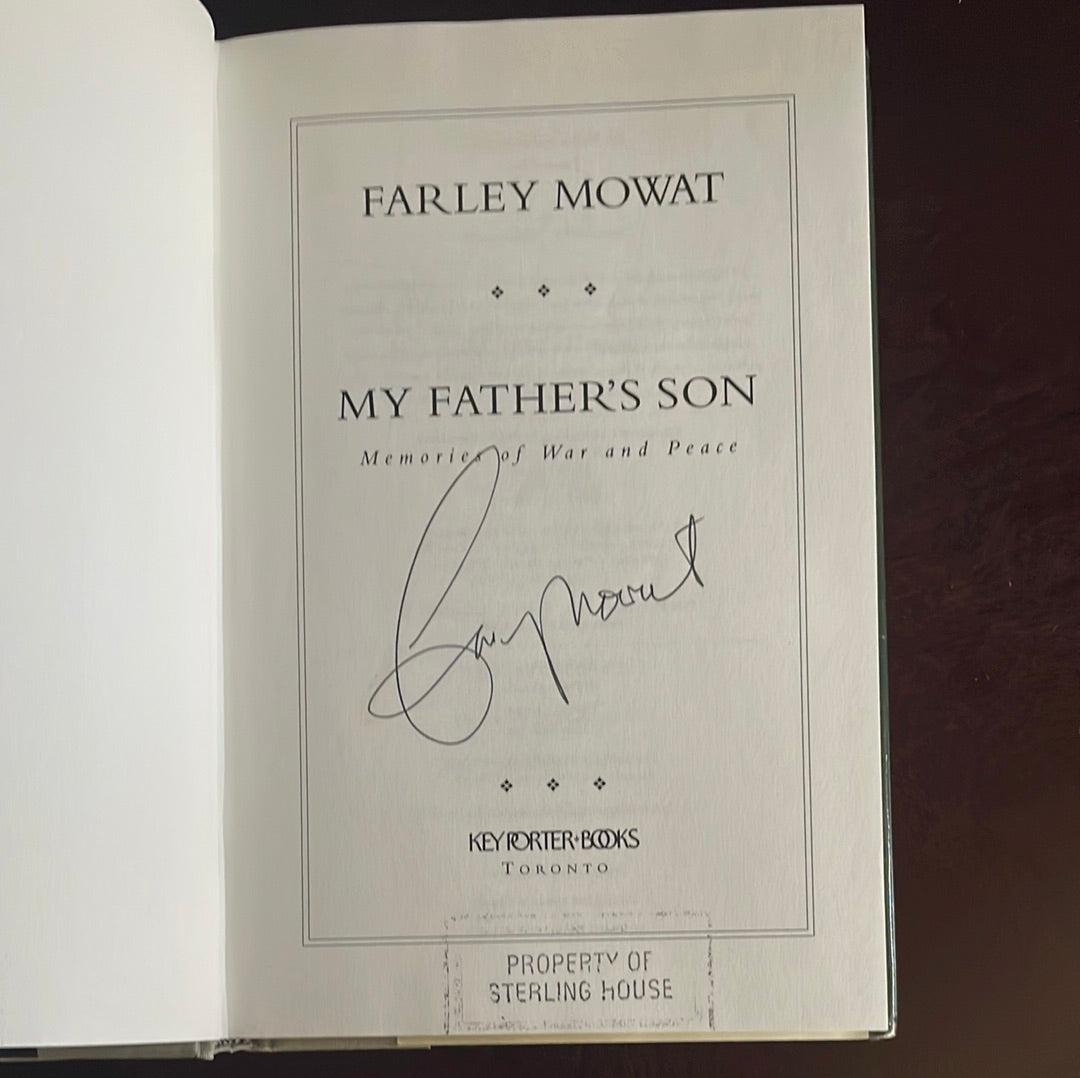 My Father's Son : Memories of War and Peace (Signed) - Mowat, Farley